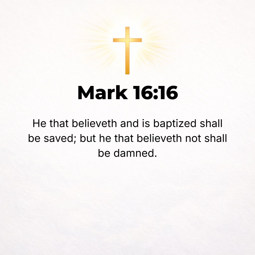 Mark 16:16 - He who believes [who adheres to and trusts in and relies on the Gospel and Him Whom it sets forth] and is baptized will be saved [from the penalty of eternal...